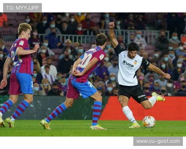 2020年巴塞罗那对阵瓦伦西亚精彩直播回顾与战况分析