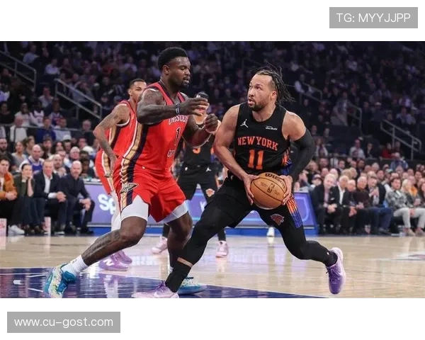 尼克斯黑马之谜布伦森与OG组合成联盟最高净效率双星